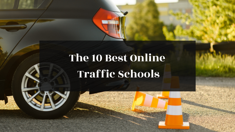 10 Best Online Traffic Schools - Reviews & Comparisons (2023 Update!)