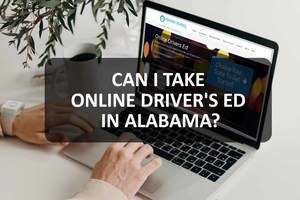 Can I Take Online Driver's Ed in Alabama?