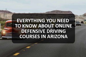 Online Defensive Driving Courses in Arizona