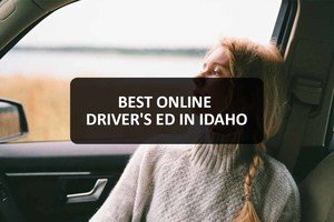 Online Driver's Ed in Idaho