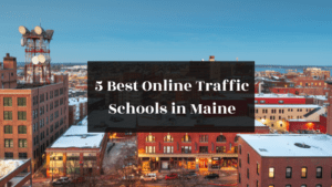 5 Best Online Traffic Schools in Maine featured image
