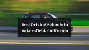 Best Driving Schools in Bakersfield California featured image