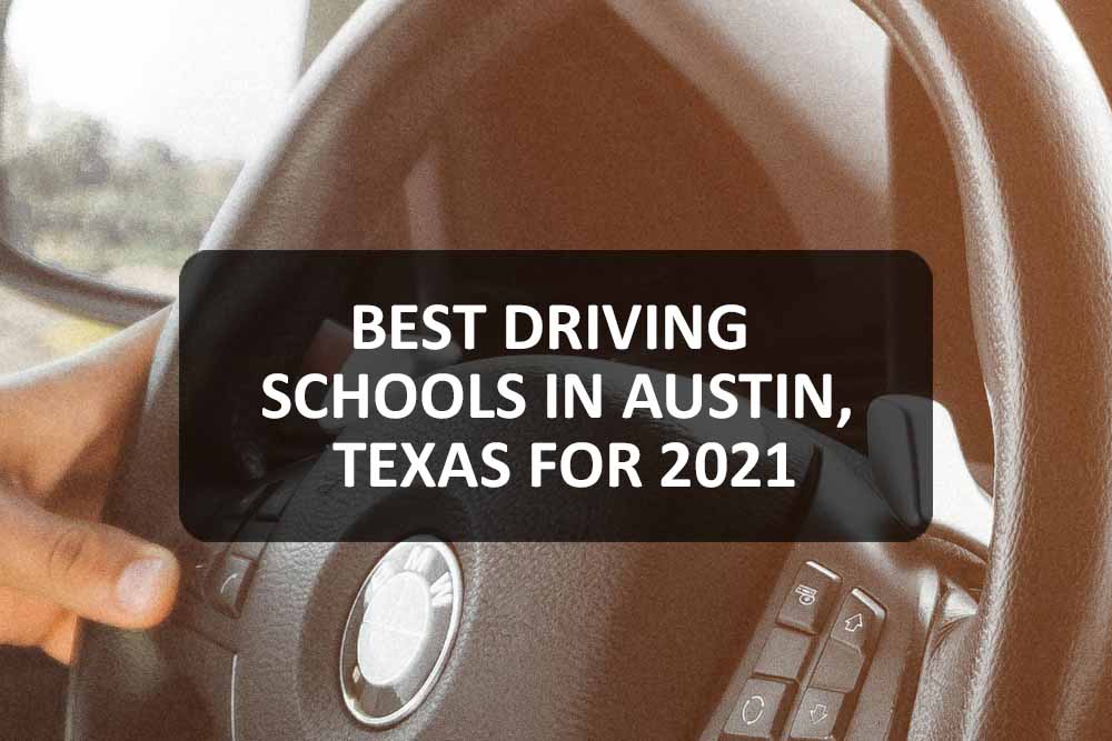 Best Driving Schools in Austin, Texas for 2021 Driving School Express