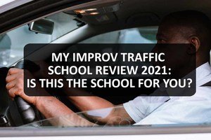 My Improv Traffic School Review 2021