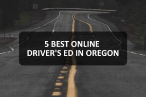 Online Driver's Ed in Oregon