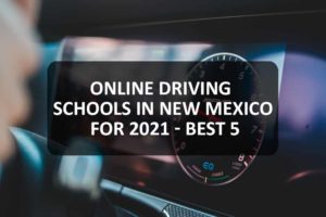 Online Driving Schools in New Mexico