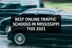 Online Traffic Schools in Mississippi