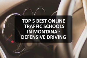 Online Traffic Schools in Montana