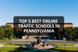 Online Traffic Schools in Pennsylvania