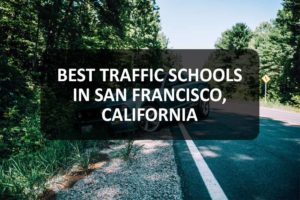 Traffic Schools In San Francisco, California