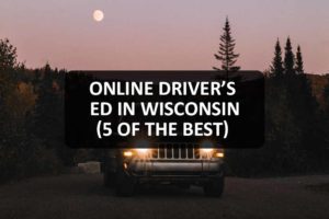 Online Driver’s Ed in Wisconsin
