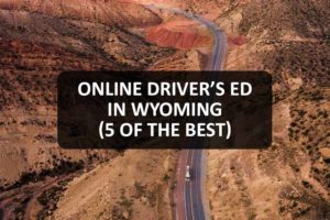 Online Driver’s Ed in Wyoming