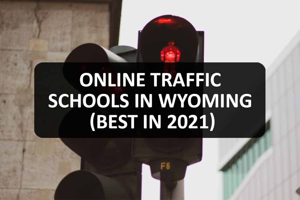 Online Traffic Schools in Wyoming