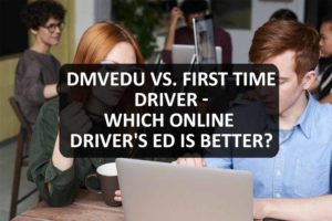 DmvEdu vs. First Time Driver
