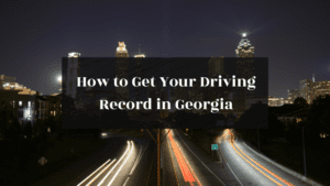 How to Get Your Driving Record in Georgia featured image