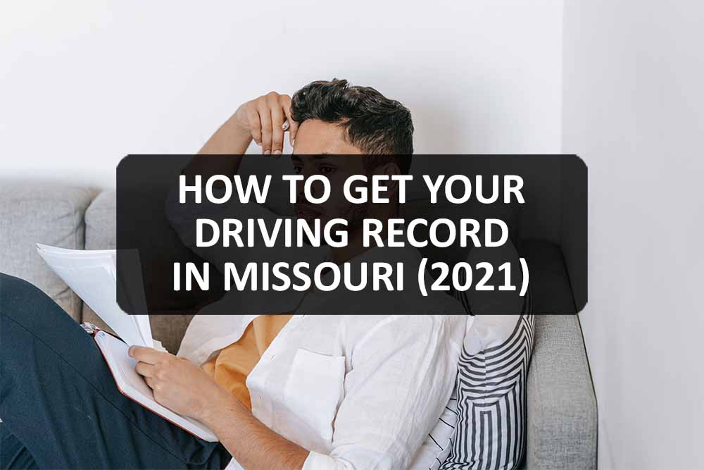 How to Get Your Driving Record in Missouri