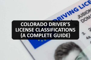 Colorado Driver’s License Classifications