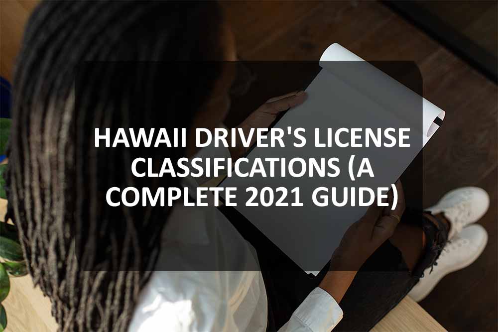 Hawaii Driver's License Classifications