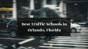 Best Traffic Schools in Orlando, Florida featured image