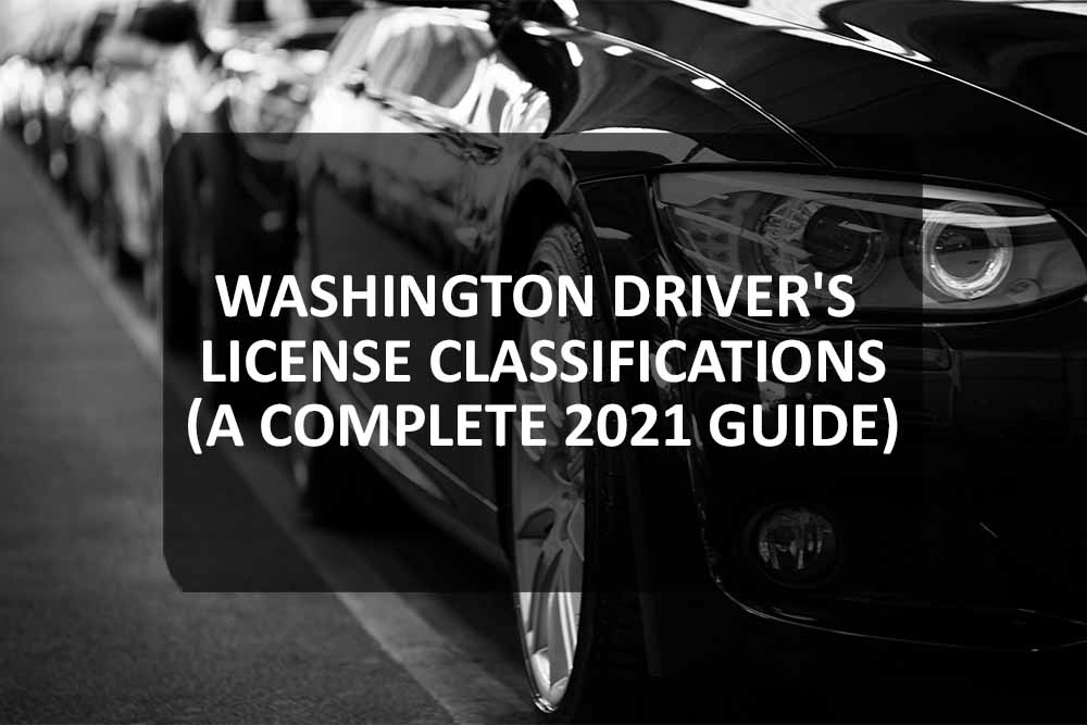 Washington Driver's License Classifications