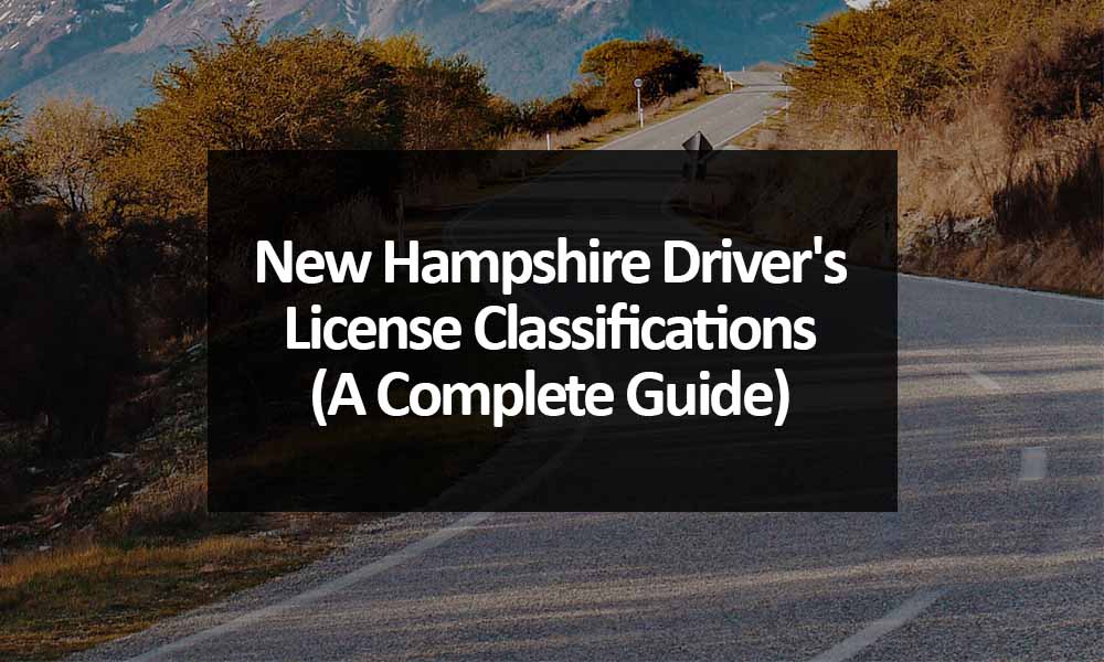 New Hampshire Driver's License Classifications