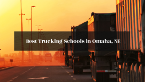 Best Trucking Schools in Omaha, NE featured image