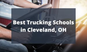 Best Trucking Schools in Cleveland, OH