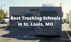 Best Trucking Schools in St. Louis, MO