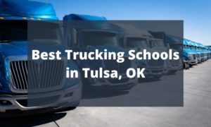Best Trucking Schools in Tulsa, OK