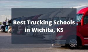 Best Trucking Schools in Wichita, KS