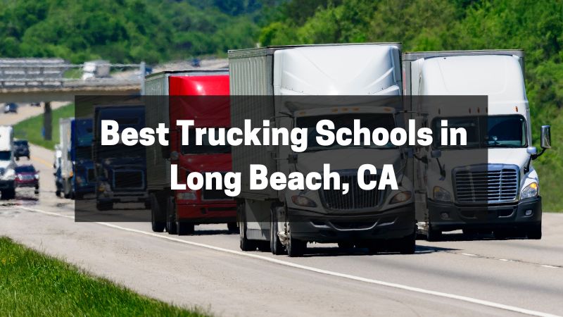 Best Trucking Schools In Long Beach, CA - Driving School Express