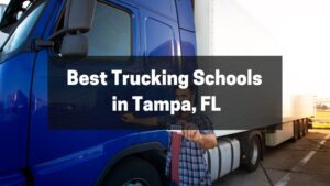 Best Trucking Schools in Tampa, FL